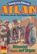 eBook: Atlan 385: Attentat auf Urgan