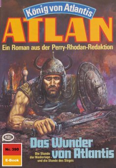 eBook: Atlan 390: Das Wunder von Atlantis