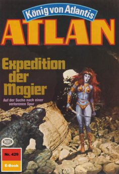ebook: Atlan 429: Expedition der Magier
