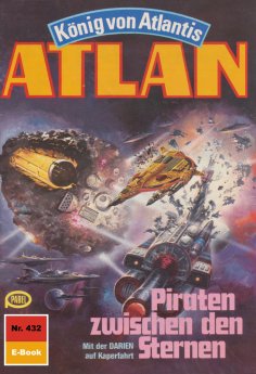 eBook: Atlan 432: Piraten zwischen den Sternen