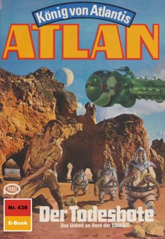 eBook: Atlan 438: Der Todesbote