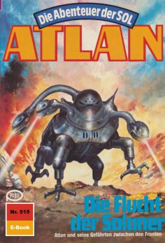 eBook: Atlan 515: Die Flucht der Solaner