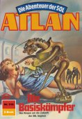 eBook: Atlan 516: Die Basiskämpfer