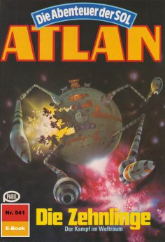 eBook: Atlan 541: Die Zehnlinge