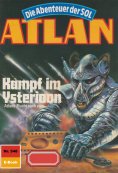 eBook: Atlan 548: Kampf im Ysterioon