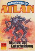 eBook: Atlan 599: Stunde der Entscheidung