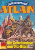 eBook: Atlan 621: Die Geheimnisse von Orz-Otan