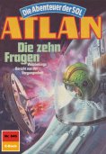 eBook: Atlan 646: Die zehn Fragen