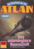 eBook: Atlan 648: Das unbesiegbare Raumschiff