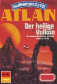 eBook: Atlan 672: Der heilige Vulkan