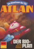 ebook: Atlan 673: Der Bio-Plan