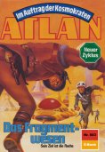 eBook: Atlan 683: Das Fragmentwesen