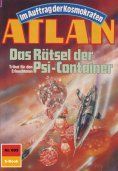 eBook: Atlan 693: Das Rätsel der Psi-Container