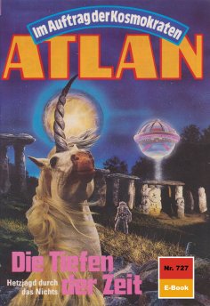 eBook: Atlan 727: Die Tiefen der Zeit