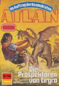 eBook: Atlan 728: Die Prospektoren von Cirgro