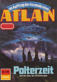 eBook: Atlan 748: Polterzeit