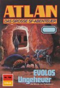 eBook: Atlan 760: EVOLOS Ungeheuer