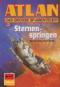 eBook: Atlan 771: Sternenspringen