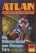 eBook: Atlan 787: Die Meisterdiebe von Manam-Turu