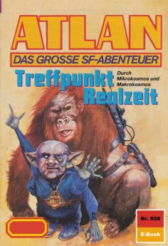 eBook: Atlan 808: Treffpunkt Realzeit