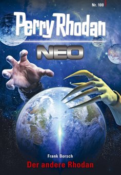ebook: Perry Rhodan Neo 100: Der andere Rhodan