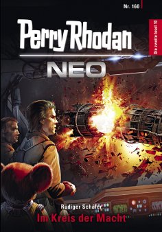 eBook: Perry Rhodan Neo 160: Im Kreis der Macht