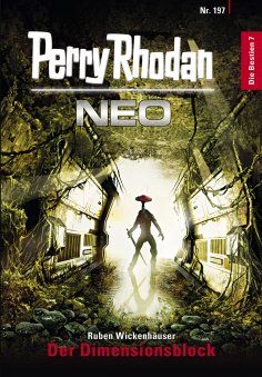 ebook: Perry Rhodan Neo 197: Der Dimensionsblock