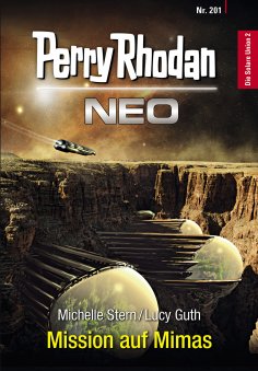 ebook: Perry Rhodan Neo 201: Mission auf Mimas