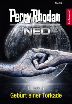 ebook: Perry Rhodan Neo 216: Geburt einer Torkade