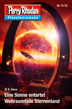 ebook: Planetenroman 71 + 72: Eine Sonne entartet / Weltraumfalle Sternenland