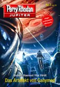 ebook: Jupiter 2: Das Artefakt von Ganymed