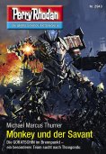 eBook: Perry Rhodan 2943: Monkey und der Savant