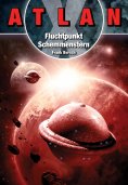 ebook: ATLAN X: Fluchtpunkt Schemmenstern