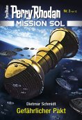 eBook: Mission SOL 3: Gefährlicher Pakt