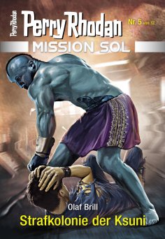 eBook: Mission SOL 5: Strafkolonie der Ksuni