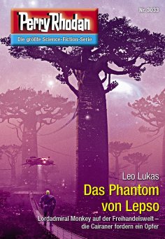 ebook: Perry Rhodan 3033: Das Phantom von Lepso