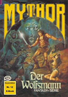 ebook: Mythor 12: Der Wolfsmann