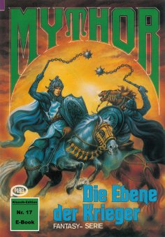 eBook: Mythor 17: Die Ebene der Krieger