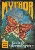 ebook: Mythor 79: Das Tal der Schmetterlinge