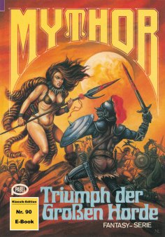 eBook: Mythor 90: Triumph der Großen Horde