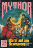 ebook: Mythor 92: Sturm auf den Hexenstern