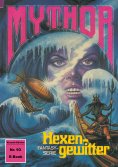 eBook: Mythor 93: Hexengewitter