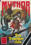 ebook: Mythor 152: Der Drachenclan