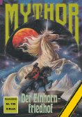 eBook: Mythor 155: Der Einhornfriedhof