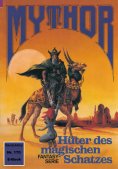 eBook: Mythor 170: Hüter des magischen Schatzes