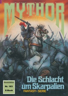 ebook: Mythor 183: Die Schlacht um Skarpalien