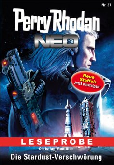 ebook: Perry Rhodan Neo 37: Die Stardust-Verschwörung (Leseprobe)