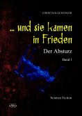 ebook: ... und sie kamen in Frieden (1)