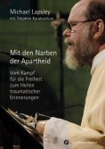 eBook: Mit den Narben der Apartheid