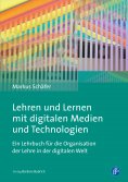 eBook: Lehren und Lernen mit digitalen Medien und Technologien